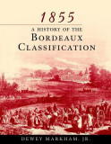 1855: A History of the Bordeaux Classification
