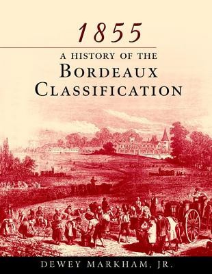 1855: A History of the Bordeaux Classification foto