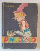 Aventurile lui Pinocchio, C. Collodi, Ilustratii Eugen Taru, 1958, Editura Tineretului - Coperta Uzata