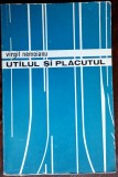Cumpara ieftin VIRGIL NEMOIANU - UTILUL SI PLACUTUL: COMENTARII LIT.&amp;CULT. (dedicatie/autograf)