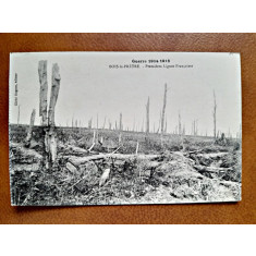 Carte postala Guerre 1914-18, Bois le Pretre, Premieres Lignes Francaises