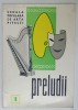 SCOALA POPULARA DE ARTA PITESTI , PRELUDII NR. 1 , ZECE ANI DE ACTIVITATE de ION GRECU , 1968 , DEDICATIE *
