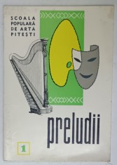 SCOALA POPULARA DE ARTA PITESTI , PRELUDII NR. 1 , ZECE ANI DE ACTIVITATE de ION GRECU , 1968 , DEDICATIE *