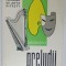 SCOALA POPULARA DE ARTA PITESTI , PRELUDII NR. 1 , ZECE ANI DE ACTIVITATE de ION GRECU , 1968 , DEDICATIE *