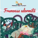 Volumul 8. Primele mele povesti. Frumoasa adormita