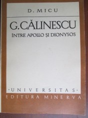 G. Calinescu- Intre Apollo si Dionysos