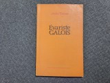 ANDRE DALMAS --EVARISTE GALOIS