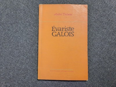 ANDRE DALMAS --EVARISTE GALOIS foto