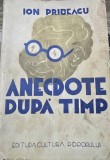 Anecdote dupa timp - Ion Pribeagu