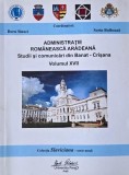 Administratie romaneasca aradeana. Studii si comunicari din Banat-Crisana, vol. XVII - Doru Sinaci, Sorin Bulboaca (coordonatori)