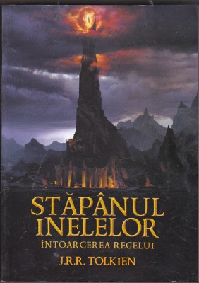 bnk ant J R R Tolkien - Stapanul inelelor . Intoarcerea regelui ( SF ) foto