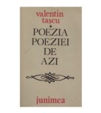 Cumpara ieftin Valentin Tascu - Poezia poeziei de azi - 123285