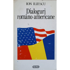 DIALOGURI ROMANO-AMERICANE-ION ILIESCU