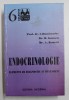 Endocrinologie - Diagnostic si Tratament, C. Dumitrache, A. Ranetti, 1997, Editura National, 796 pagini, Carte Medicina, Anatomie, Uzata