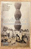 Invatatorii. Autoportretul unei generatii - Editura Corint