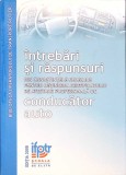 INTREBARI SI RASPUNSURI DIN CUNOSTINTELE NECESARE PENTRU OBTINEREA CERTIFICATULUI DE CALIFICARE PROFESIONAL-259979