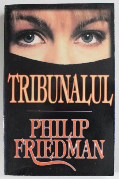 TRIBUNALUL de PHILIP FRIEDMAN , ANII &#039;90