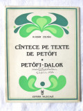 &quot;CANTECE pe texte de PETOFI * PETOFI-DALOK&quot;, Aladar Zoltan, 1975