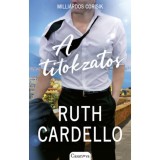 A titokzatos - Milli&aacute;rdos Corisik - Ruth Cardello