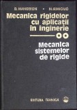 MECANICA RIGIDELOR CU APLICATII IN INGINERIE VOL.2 MECANICA SISTEMELOR DE RIGIDE-D. MANGERON, N. IRIMICIUC-233946