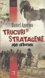 Cumpara ieftin Trucuri si stratageme ale istoriei - Paperback - Daniel Appriou - Paralela 45