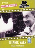 DVD Teatru: Titanic vals ( filmul din 1965 - vezi descriere )