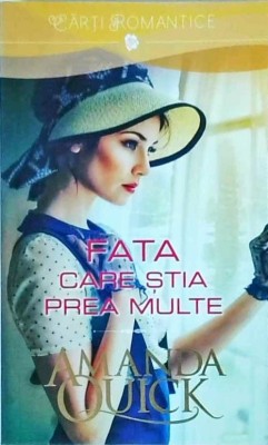 Amanda Quick - Fata care stia prea multe foto