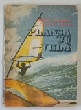 PLANSA CU VELA de AGRIPA POPESCU , ROMEO SAMUR , 1990 *MINIMA UZURA