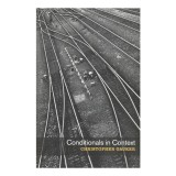 Cumpara ieftin Carti in engleza: Conditionals in Context, Teorie Semantica Context-Relativity, Stiinte Cunoastere