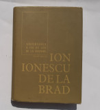 Ion Ionescu De La Brad - Volum Omagial La 150 Ani De La Nastere (Poze Cuprins)