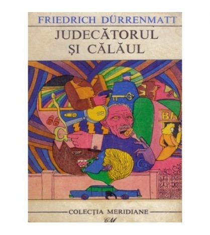 Friedrich Durrenmatt - Judecatorul si calaul - 122852