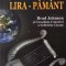 Conexiunea Lira-Pamant - Brad Johnson