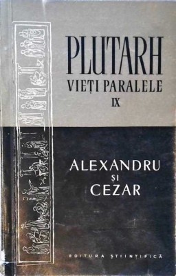 VIETI PARALELE IX ALEXANDRU SI CEZAR-PLUTARH-258140 foto