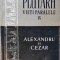 VIETI PARALELE IX ALEXANDRU SI CEZAR-PLUTARH-258140