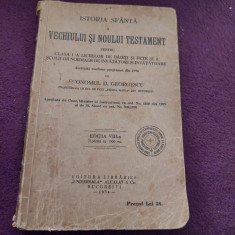 ISTORIA SFANTA VECHIUL SI NOULUI TESTAMENT,Economu Georgescu 1934-prof.REGINA MA