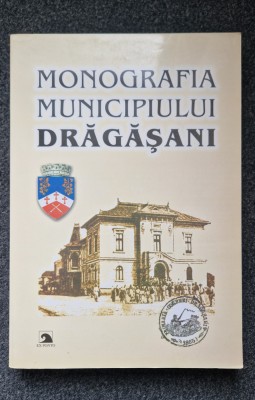MONOGRAFIA MUNICIPIULUI DRAGASANI foto