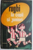 Rugbi la copii si juniori - A. Teofilovici, V. Carligelu - Carte beletristica