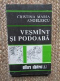 Cristina Maria Angelescu - Vesmant si podoaba (Editia: 1979)