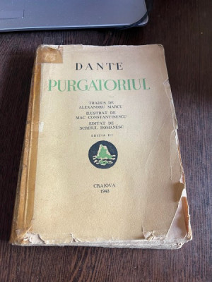 Dante - Purgatoriul (1943, cu ilustratii de Mac Constantinescu) foto