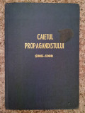 Caietul Propagandistului 1985-1989 Completat In Totalitate - 0 ,554232