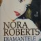 Diamantele vin din cer &ndash; Nora Roberts (putin uzata)
