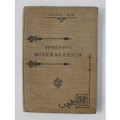 POKORNYS NATURGESCHICHTE DES MINERALREICHES FUR DIE UNTEREN CLASSEN DER MITTELSCHULEN von R. LATZEL und JOS . MIK. , 1898