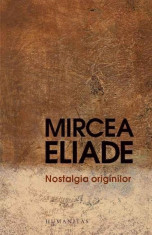 Nostalgia originilor - de Mircea Eliade foto