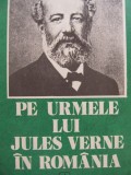 Pe urmele lui Jules Verne in Romania - Simion Saveanu
