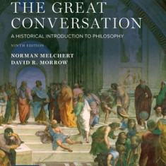 The Great Conversation 9th Edition Student Edition