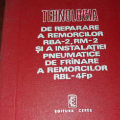 TEHNOLOGIA DE REPARARE A REMORCILOR RBA 2,RM SI ...