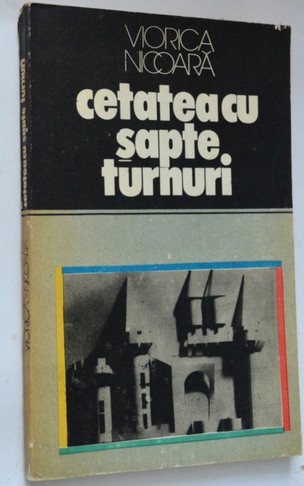 Cetatea cu sapte turnuri - Viorica Nicoara