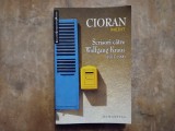 Cioran - Scrisori catre Wolfgang Kraus 1971-1990 Humanitas, 2009