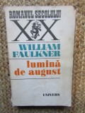 William Faulkner - Lumina de august