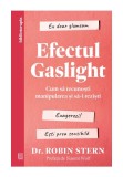 Efectul Gaslight, Curtea Veche